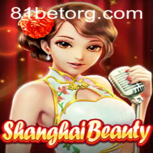 Discovering ShanghaiBeauty: A Dive into the Exciting World of 81bet